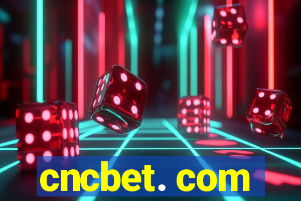 cncbet. com